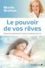 Couverture ebook de Le pouvoir de vos rêves, de Nicole Gratton