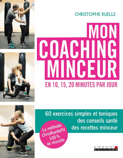 ebook cover of Mon coaching minceur en 10, 15, 20 minutes par jour, by Christophe Ruelle