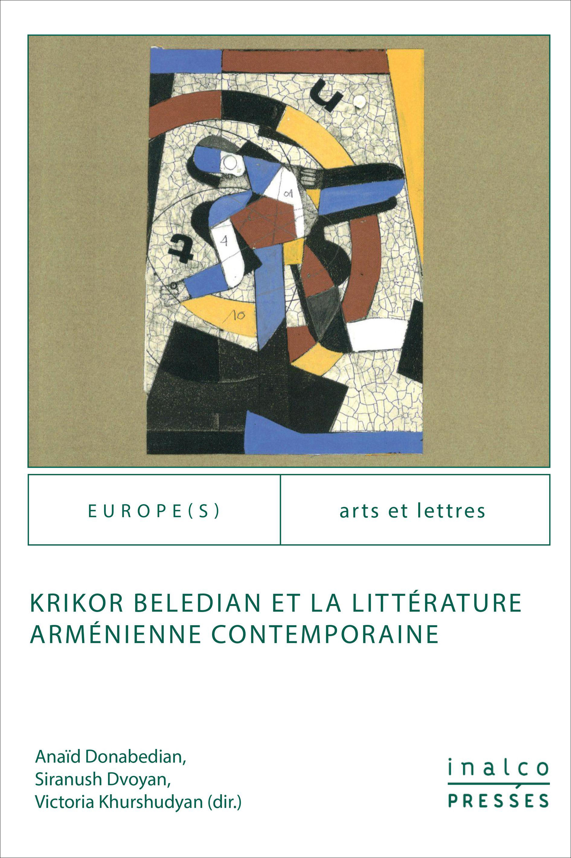 Couverture ebook de Krikor Beledian et la littérature arménienne contemporaine, de Collectif, Anaïd Donabedian, Siranush Dvoyan, Victoria Khurshudyan