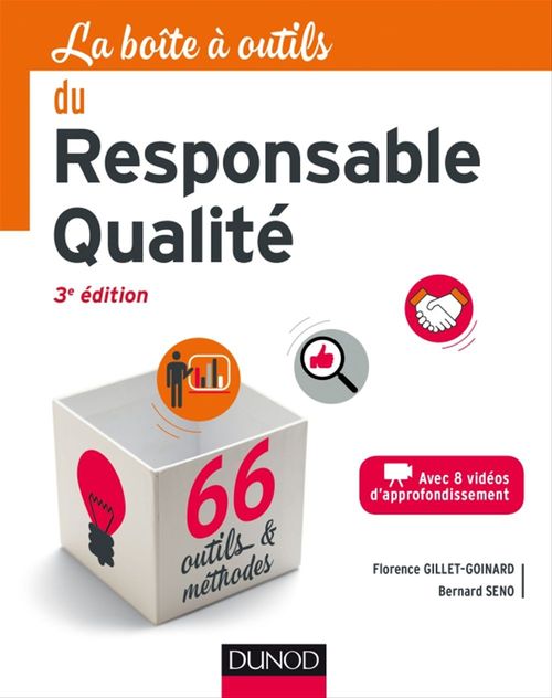 ebook cover of La boîte à outils du responsable qualité - 3e éd, by Florence Gillet-Goinard, Bernard Seno