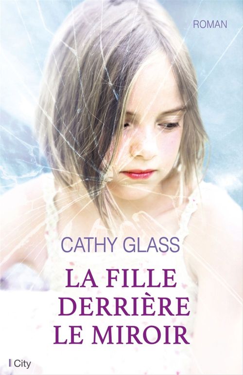 ebook cover of La fille derrière le miroir, by Cathy Glass