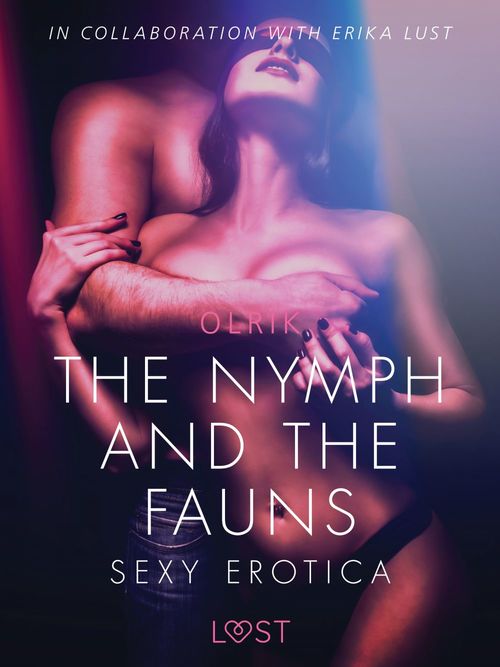ebook cover of The Nymph and the Fauns - Sexy erotica, by - Olrik