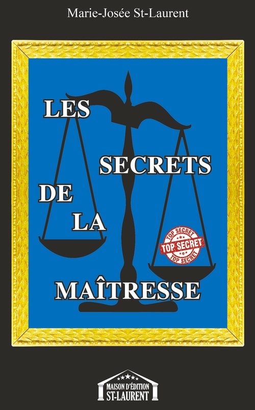 ebook cover of Les secrets de la maîtresse, by Marie-Josee St-Laurent