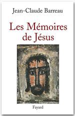 ebook cover of Les Mémoires de Jésus, by Jean-Claude Barreau