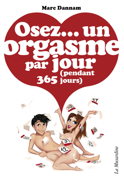 ebook cover of Osez un orgasme par jour (pendant 365 jours), by Marc Dannam