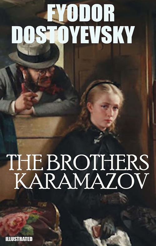 ebook cover of The Brothers Karamazov. Illustrated, by Fyodor Dostoyevsky