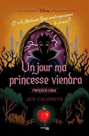Couverture ebook de Twisted Tale - Un jour ma princesse viendra, de Jen Calonita