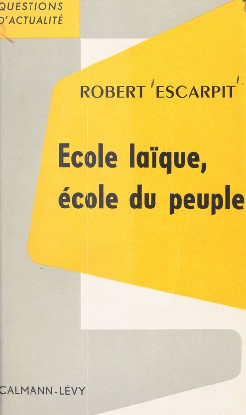ebook cover of École laïque, école du peuple, by Robert Escarpit