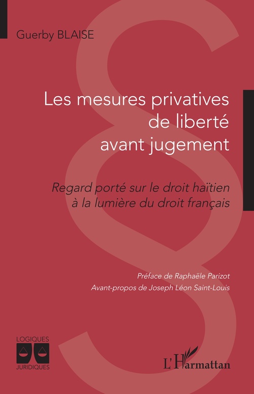 Couverture ebook de Les mesures privatives de liberté avant jugement, de Guerby Blaise