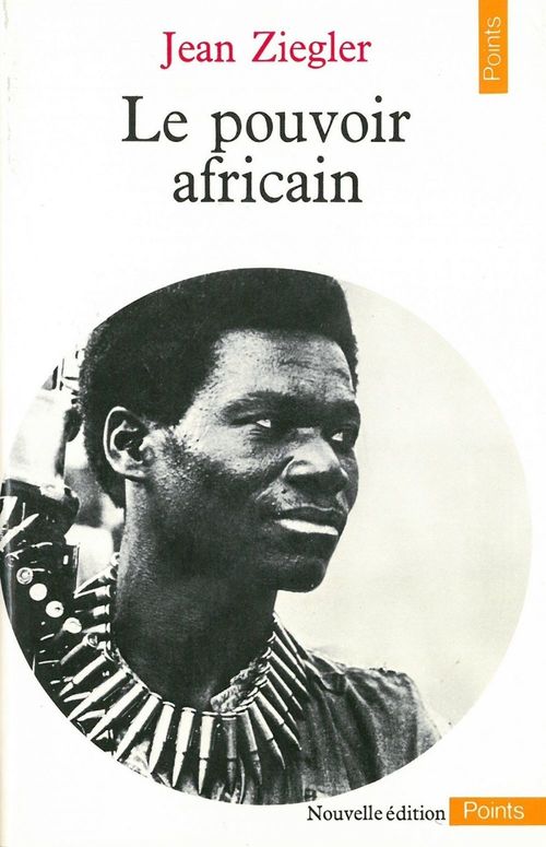 Couverture ebook de Le Pouvoir africain, de Ziegler Jean