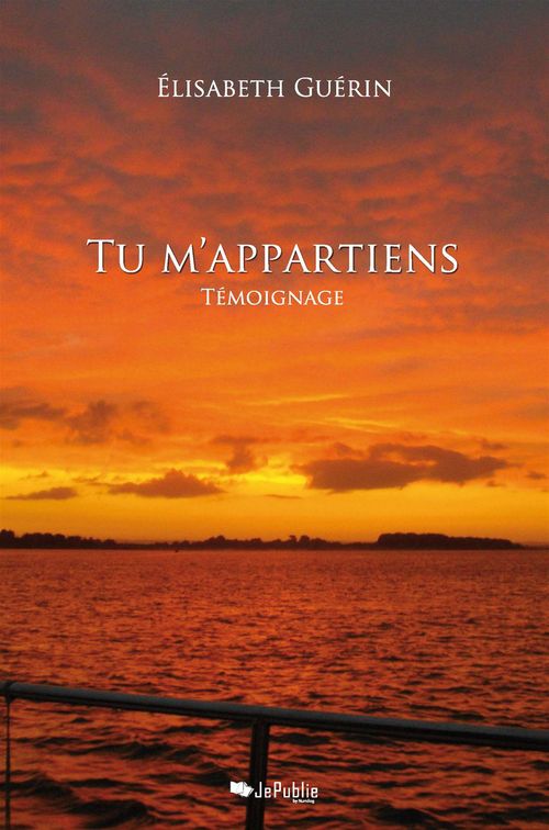 Couverture ebook de Tu m'appartiens, de Elisabeth Guerin
