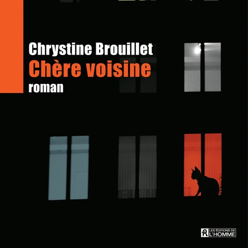 audiobook cover of Chère voisine, by Chrystine Brouillet
