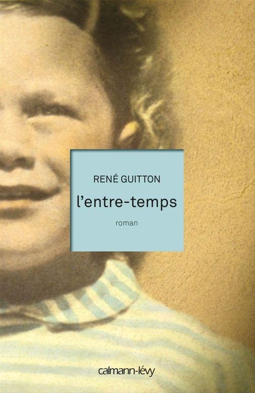 Couverture ebook de L'Entre-temps, de René Guitton