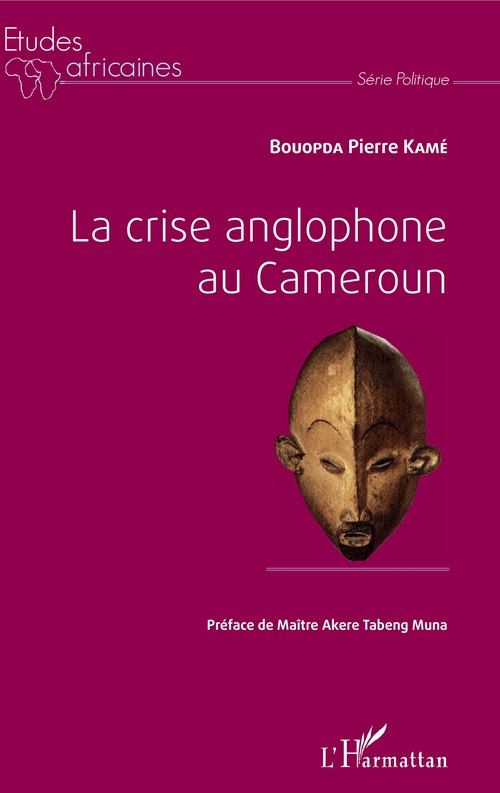 ebook cover of La crise anglophone au Cameroun, by Pierre kame Bouopda