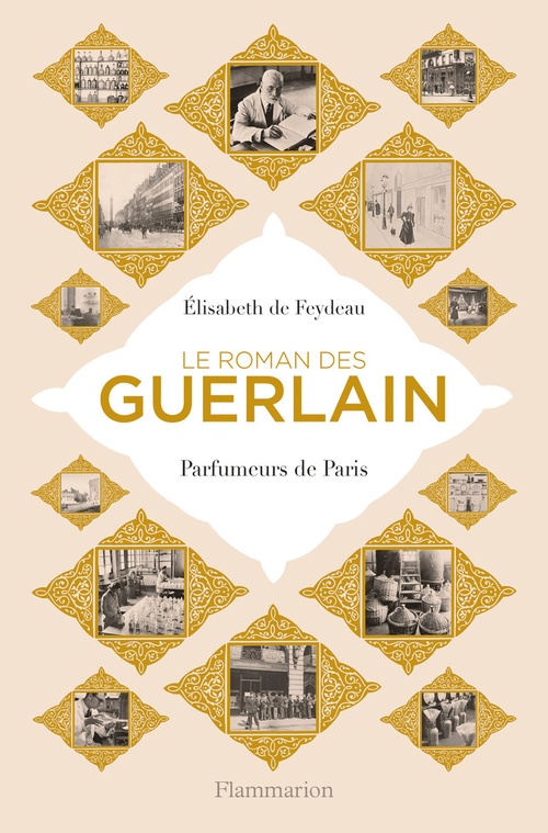 ebook cover of Le roman des Guerlain. Parfumeurs de Paris, by Elisabeth de Feydeau