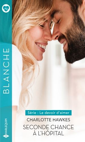 Couverture ebook de Seconde chance à l'hôpital, de Charlotte Hawkes