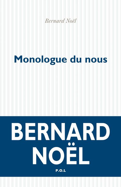 ebook cover of Monologue du nous, by Bernard Noël