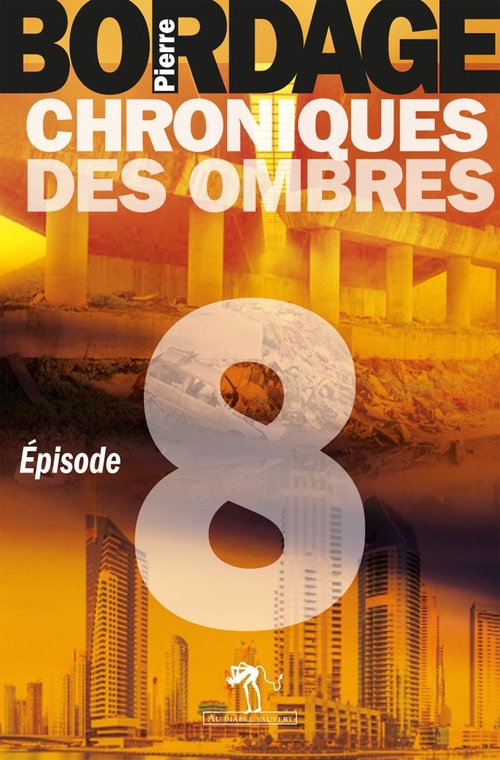 ebook cover of Chroniques des Ombres épisode 8, by Pierre Bordage