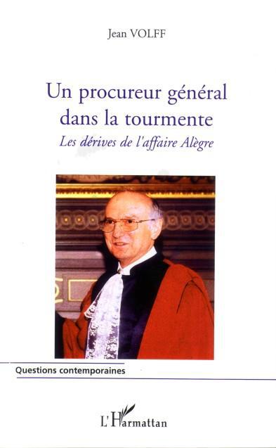 ebook cover of Un procureur général dans la tourmente, by Jean Volff