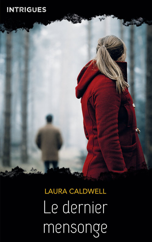 ebook cover of Le dernier mensonge, by Laura Caldwell