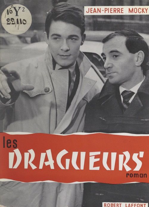 Couverture ebook de Les dragueurs, de Jean-pierre Mocky, Jean Perrier