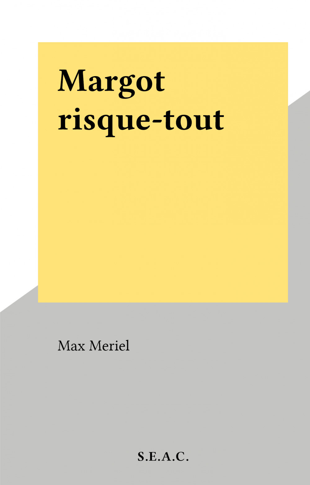 ebook cover of Margot risque-tout, by Max Meriel