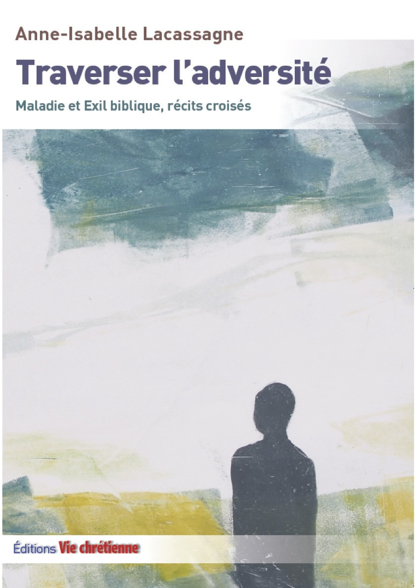 ebook cover of Traverser l'adversité, by Anne-Isabelle Lacassagne