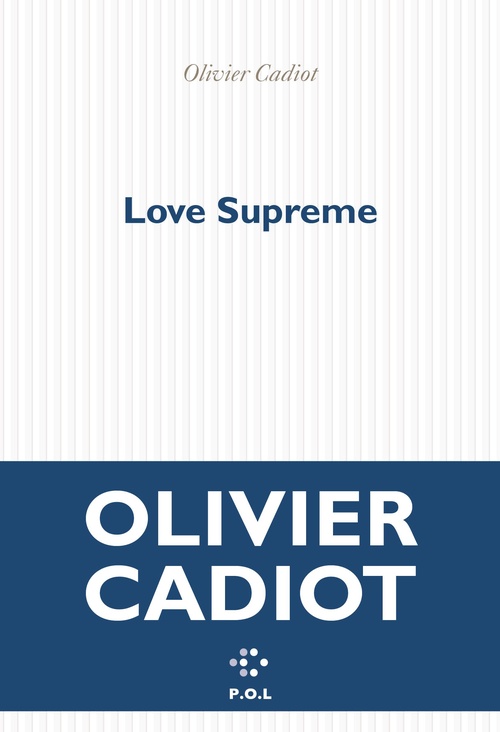 Couverture ebook de Love Supreme, de Olivier Cadiot