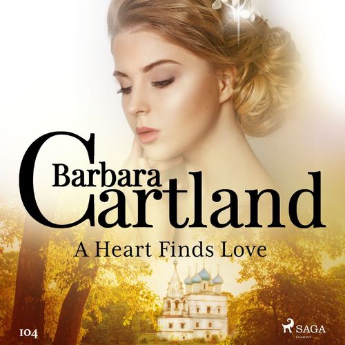 Couverture audiobook de A Heart Finds Love (Barbara Cartland's Pink Collection 104), de Barbara Cartland