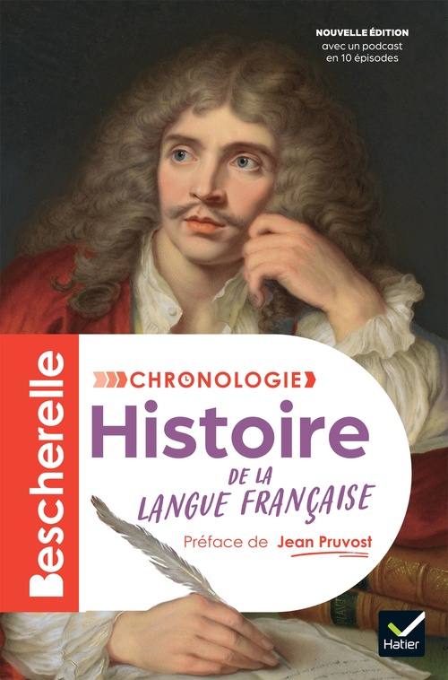 Couverture ebook de Bescherelle - Chronologie de l'histoire de la langue française - Nouvelle édition, de Frédéric Duval, Jacques Dürrenmatt, Gilles Siouffi, Agnès Steuckardt