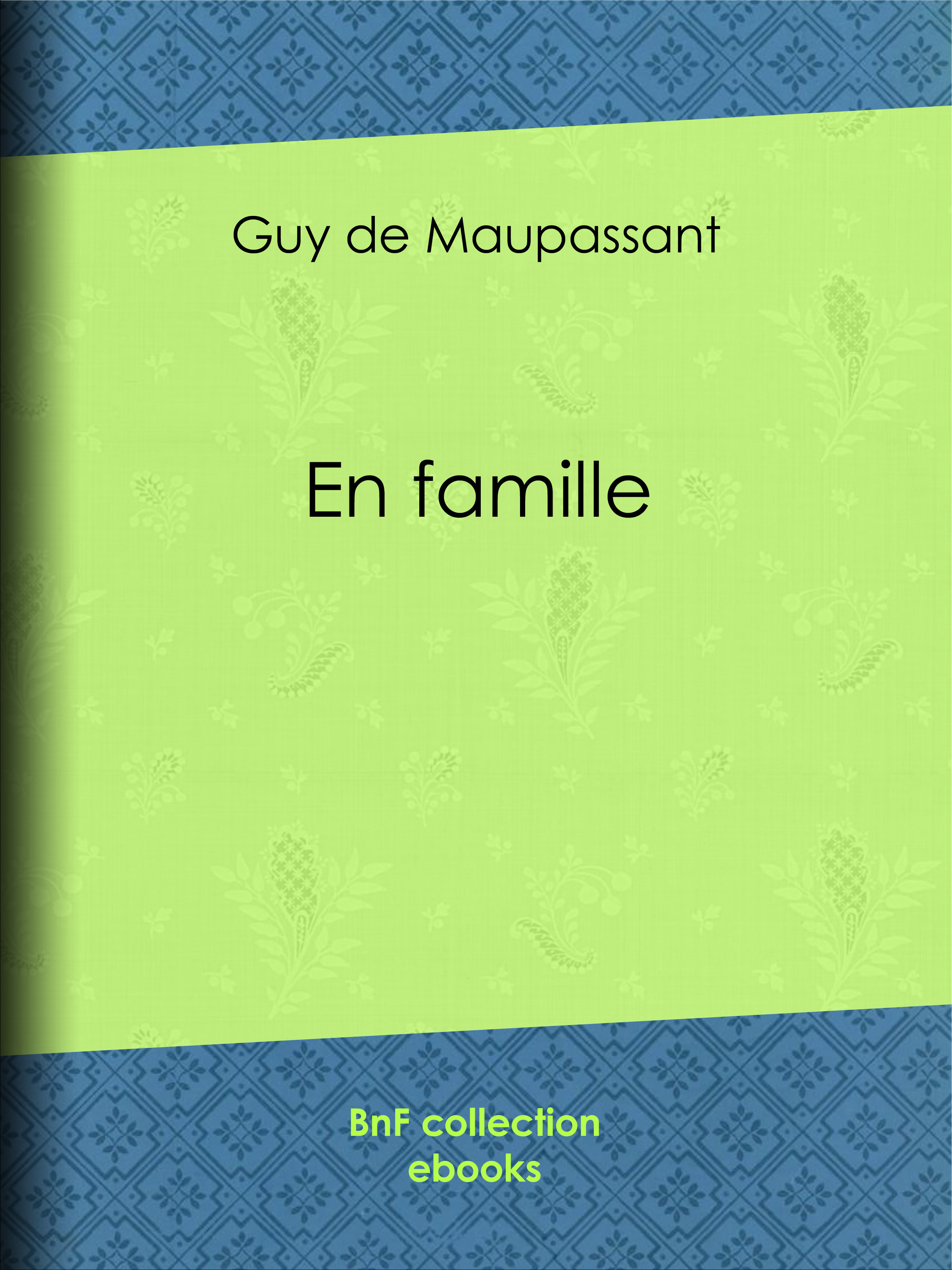 ebook cover of En famille, by Guy de Maupassant