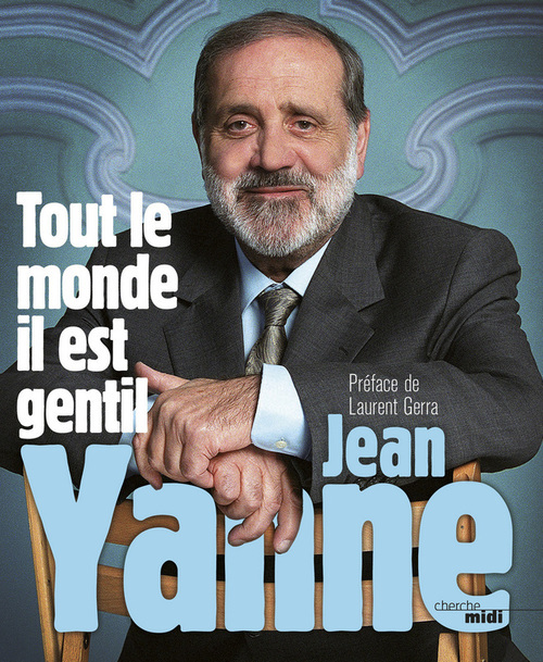 ebook cover of Tout le monde il est gentil, by Jean Yanne