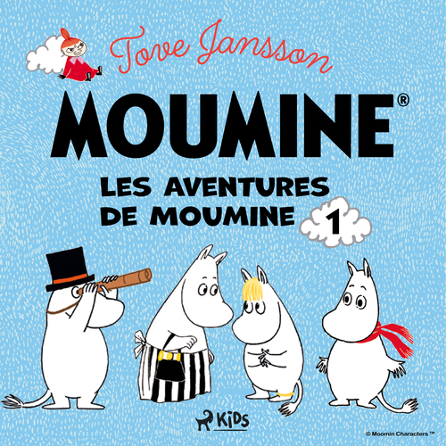 audiobook cover of Les Aventures de Moumine 1, by Tove Jansson