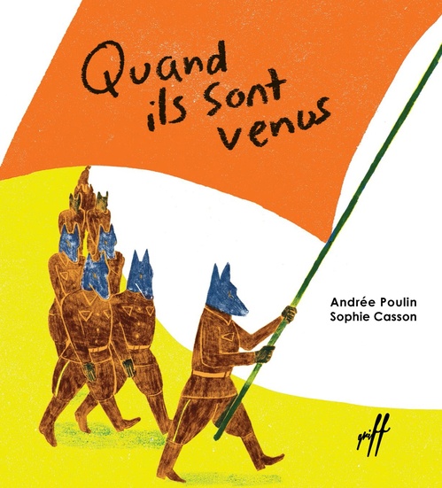 Couverture ebook de Quand ils sont venus, de Andrée Poulin