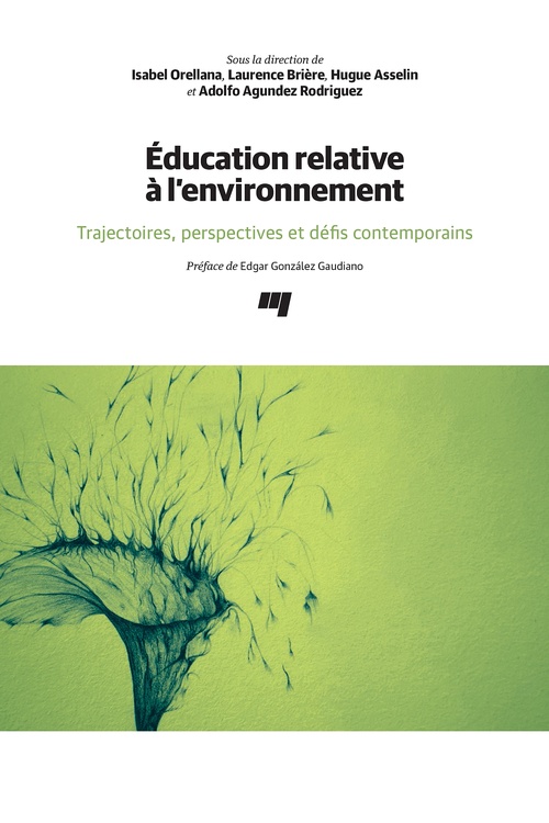 ebook cover of Éducation relative à l'environnement, by Collectif, Isabel Orellana, Laurence Brière, Hugue Asselin, Adolfo Agundez rodriguez
