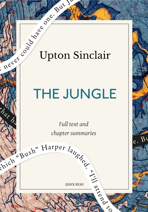 Couverture ebook de The Jungle: A Quick Read edition, de Quick Read, Upton Sinclair