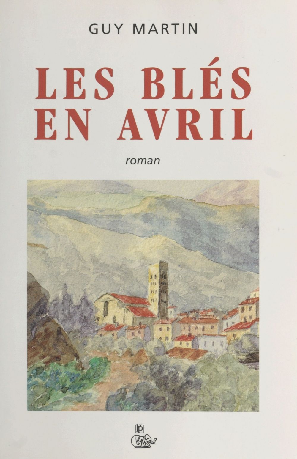 Couverture ebook de Les blés en avril, de Guy Martin