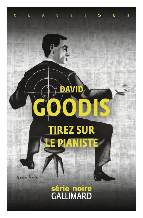Couverture ebook de Tirez sur le pianiste !, de David Goodis