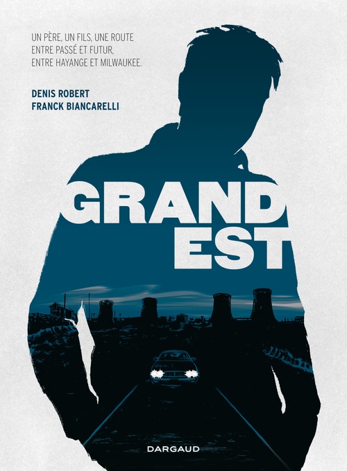Couverture ebook de Grand Est, de Denis Robert, Franck Biancarelli