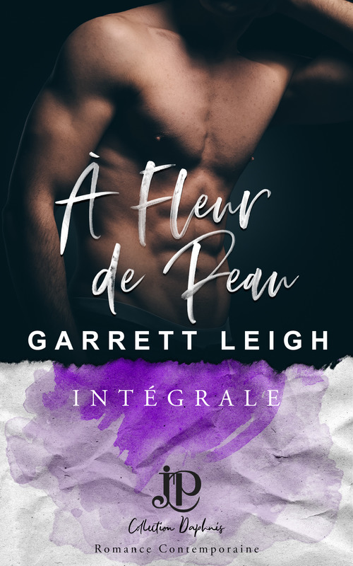 Couverture ebook de À fleur de peau, de Garrett Leigh
