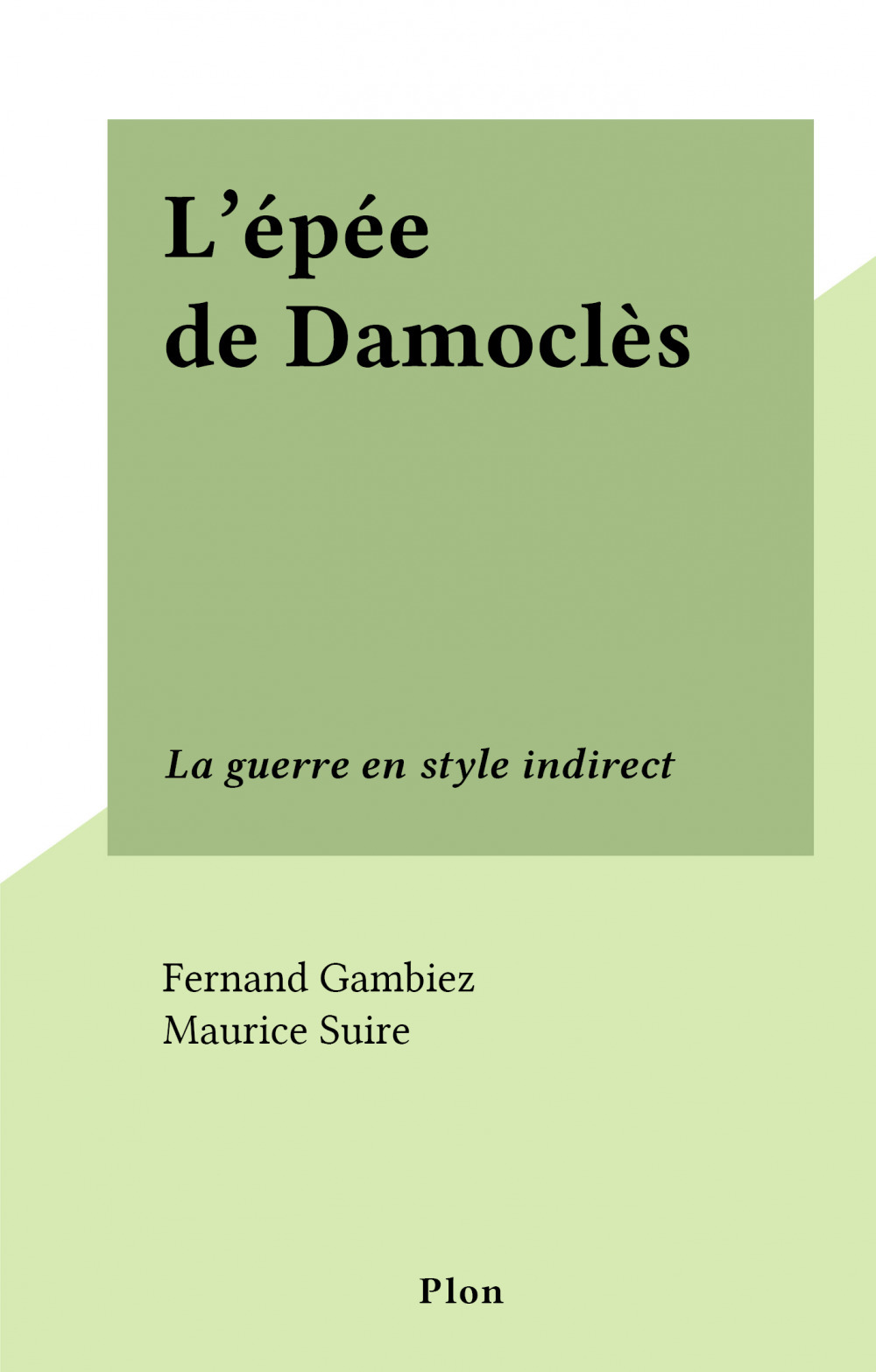 ebook cover of L'épée de Damoclès, by Fernand Gambiez, Maurice Suire