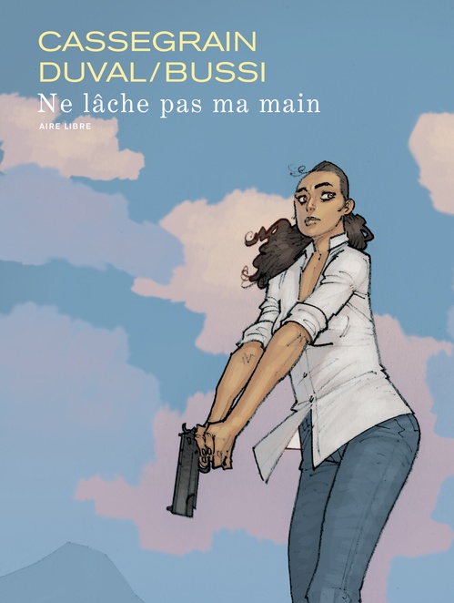 ebook cover of Ne lâche pas ma main, by Fred Duval, Michel Bussi