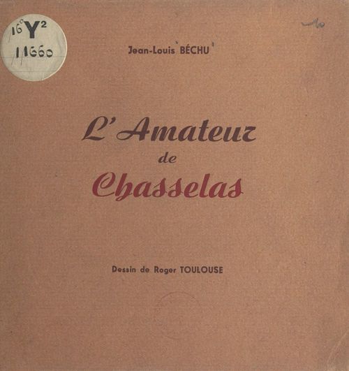 Couverture ebook de L'amateur de chasselas, de Jean-Louis Bechu