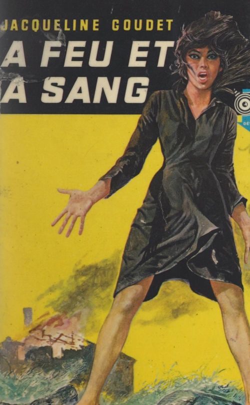 Couverture ebook de À feu et à sang, de Jacqueline Goudet