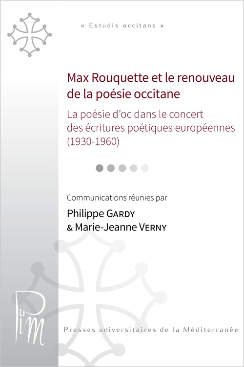 Couverture ebook de Max Rouquette et le renouveau de la poésie occitane, de