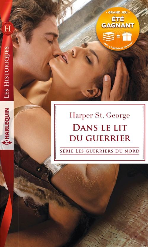 Couverture ebook de Dans le lit du guerrier, de Harper St. George