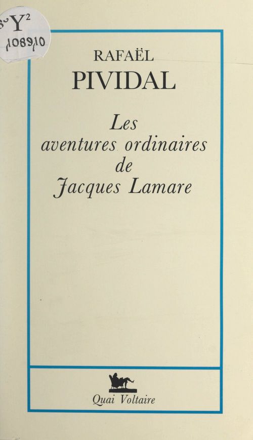 Couverture ebook de Les aventures ordinaires de Jacques Lamare, de Rafael Pividal