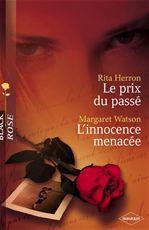 Couverture ebook de Le prix du passé - L'innocence menacée (Harlequin Black Rose), de Rita Herron, Margaret Watson
