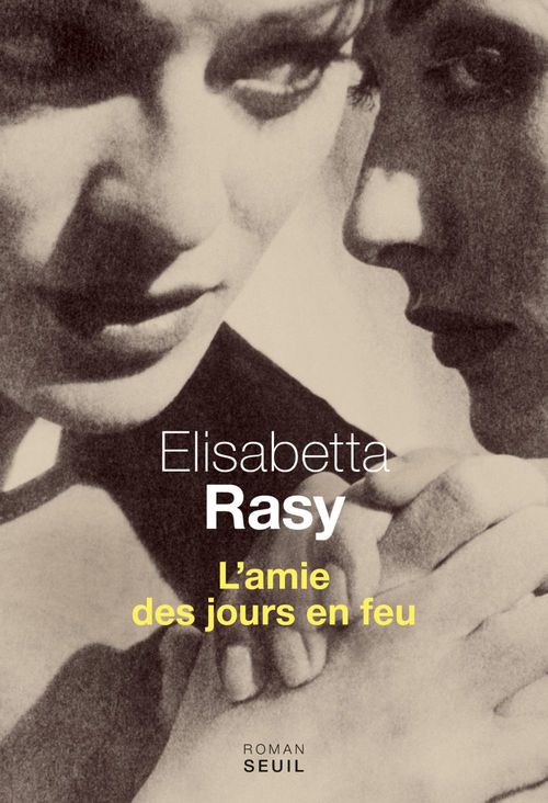 ebook cover of L'amie des jours en feu, by Elisabetta Rasy