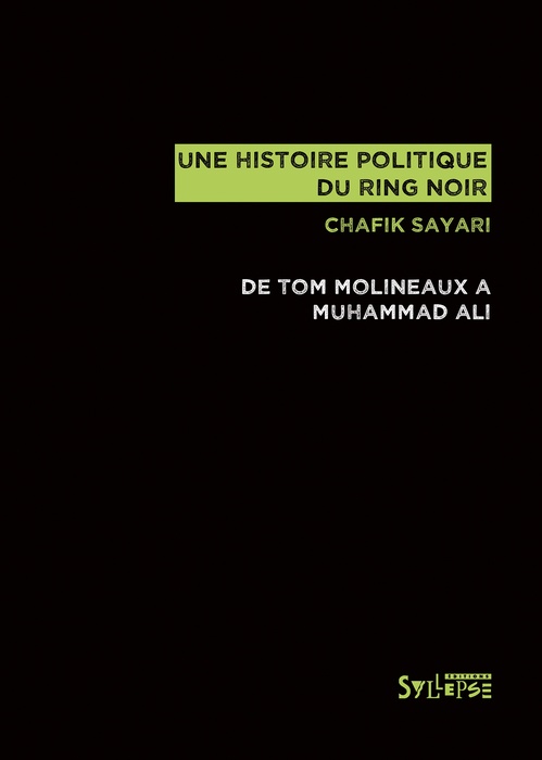 Couverture ebook de Une histoire politique du ring noir, de Chafik Sayari